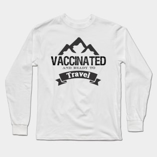 Vaccinated and ready to travel,vaccine,Covid-19,cheer doctor,cheer nurse Long Sleeve T-Shirt